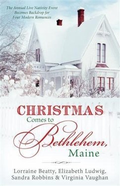 Christmas Comes to Bethlehem - Maine (eBook, PDF) - Ludwig, Elizabeth