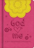 God Hearts Me 2015 Devotional Collection (eBook, PDF)