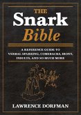 The Snark Bible (eBook, ePUB)