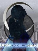 Cianuro di Argento (eBook, ePUB)