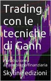 Trading con le tecniche di Gann (eBook, ePUB)