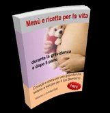 Menù e ricette per la vita! (eBook, PDF)