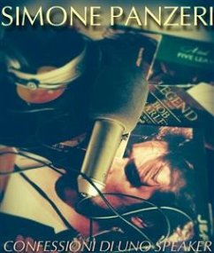 Confessioni di uno speaker (eBook, ePUB) - Panzeri, Simone