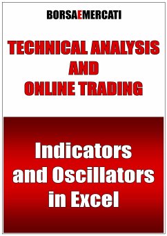 Technical analysis and online trading - Indicators and Oscillators in Excel (eBook, ePUB) - Lemigni, Daniele; e Mercati, Borsa