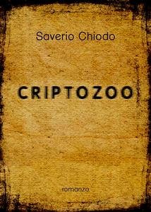 Criptozoo (eBook, ePUB) - Chiodo, Saverio