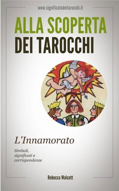 Cover L'Innamorato negli Arcani Maggiori dei Tarocchi (eBook, ePUB)