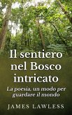 Il sentiero nel bosco intricato (eBook, ePUB)