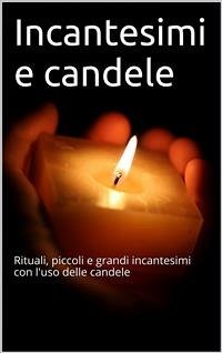 Incantesimi e candele (eBook, ePUB) - Edizioni, Skyline