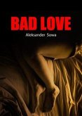 Bad love (eBook, PDF)