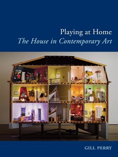 Playing at Home (eBook, ePUB) - Gill Perry, Perry