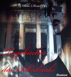 Betty Lamotté - Tagebücher des Schicksals (eBook, ePUB) - Doris, Abbi