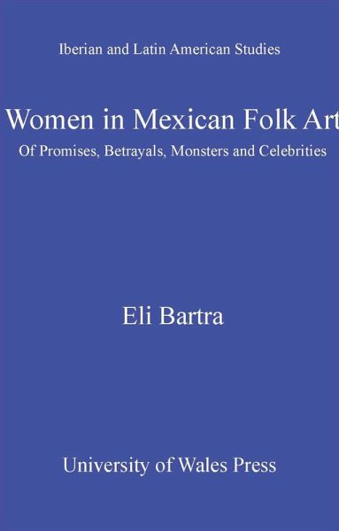Women in Mexican Folk Art (eBook, ePUB) Women in Mexican Folk Art (eBook, ePUB)