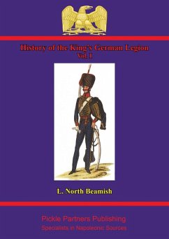 History Of The King's German Legion Vol. I (eBook, ePUB) - Beamish, N. Ludlow