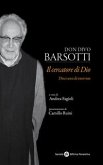 Don Divo Barsotti, il cercatore di Dio (eBook, ePUB)