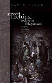 Street Urchins, Sociopaths and Degenerates (eBook, ePUB)