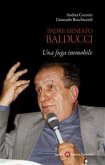 Padre Ernesto Balducci. Una fuga immobile (eBook, ePUB)