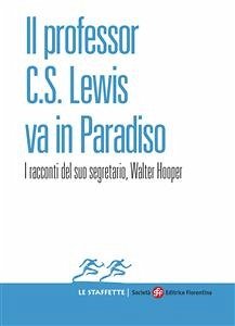 Il professor C.S. Lewis va in Paradiso (eBook, ePUB) - Hooper, Walter