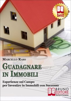 Guadagnare in Immobili (eBook, ePUB) - Luigi Raso, Marcello