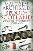 Bloody Scotland (eBook, ePUB) Bloody Scotland (eBook, ePUB)