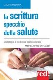 La scrittura specchio della salute (eBook, ePUB)