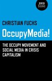 OccupyMedia! (eBook, ePUB) OccupyMedia! (eBook, ePUB)