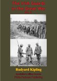 Irish Guards In The Great War - Vol. II. [Illustrated Edition] (eBook, ePUB)