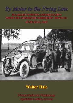 By Motor To The Firing Line: (eBook, ePUB) - Hale, Walter