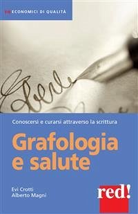 Grafologia e salute (eBook, ePUB) - Crotti, Evi; Magni, Alberto