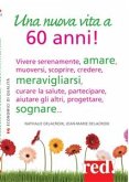 Una nuova vita a 60 anni! (eBook, ePUB)