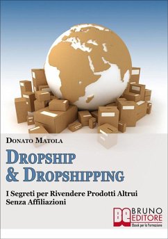 Dropship & Dropshipping (eBook, ePUB) - Matola, Donato