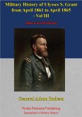 Military History Of Ulysses S. Grant From April 1861 To April 1865 Vol. III (eBook, ePUB)