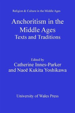 Anchoritism in the Middle Ages (eBook, ePUB)