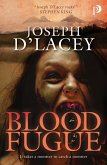 Blood Fugue (eBook, ePUB)