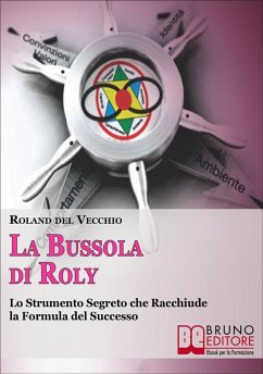 La Bussola di Roly (eBook, ePUB) - Delvecchio, Roland