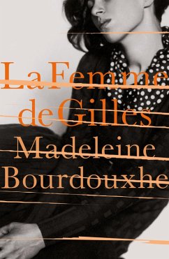 La Femme de Gilles (eBook, ePUB) - Bourdouxhe, Madeleine