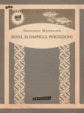 Sensi, scompigli, perdizioni. (eBook, PDF)