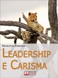 Leadership e Carisma. Come Riconoscere... - Bild 1