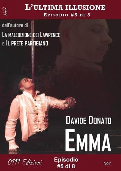 Cover Emma - L'ultima illusione ep. #5 di 8 (eBook, ePUB)