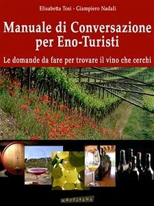 Cover Manuale di conversazione per eno-turisti (eBook, ePUB)