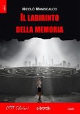 Il labirinto della memoria (eBook, ePUB)