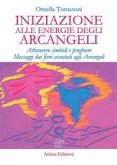 Iniziazione alle energie degli Arcangeli (eBook, ePUB)