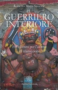 Guerriero Interiore (Il) (eBook, ePUB) - Maria Sassone, Roberto