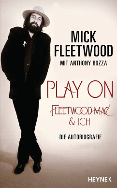 Play on (eBook, ePUB) - Fleetwood, Mick; Bozza, Anthony