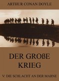 Der große Krieg - 5: Die Schlacht an der Marne (eBook, ePUB)