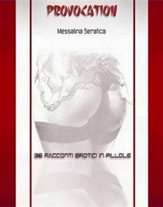 PROVOCATION (eBook, ePUB) - Serafica, Messalina