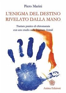 Enigma del destino rivelato dalla mano (L') (eBook, ePUB) - Marini, Piero