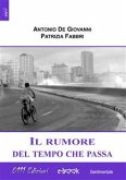 Il rumore del tempo che passa (eBook, ePUB)