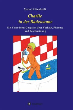 Charlie in der Badewanne (eBook, ePUB) - Lichtenheldt, Mario