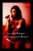 La calda Bologna del Commissario Renzi (eBook, ePUB)