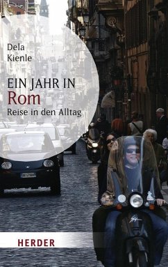 Ein Jahr in Rom (eBook, ePUB) - Kienle, Dela